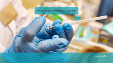 Materials used in Medical Devices