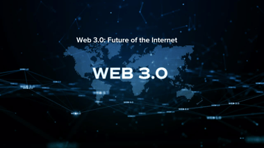 Web 3.0: Future of the Internet