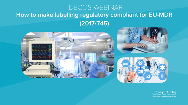 How to make labelling regulatory compliant for EU-MDR (2017/745)